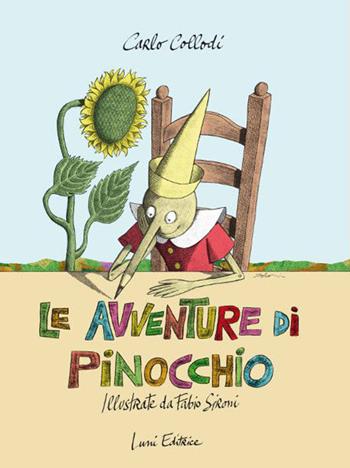 Le avventure di Pinocchio illustrate da Fabio Sironi. Ediz. illustrata - Carlo Collodi - Libro Luni Editrice 2020 | Libraccio.it
