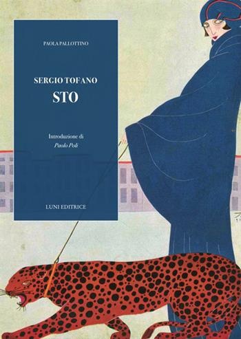 STO. Sergio Tofano - Paola Pallottino - Libro Luni Editrice 2023, Maestri dell'illustrazione | Libraccio.it