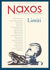 Naxos. Rivista di storia, arti, narrazioni (2021). Vol. 1: Limiti.