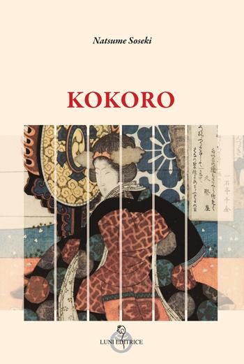 Kokoro - Natsume Soseki - Libro Luni Editrice 2025, Arcipelago Giappone | Libraccio.it