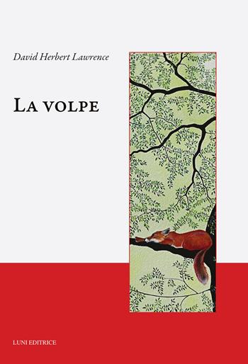 La volpe - D. H. Lawrence - Libro Luni Editrice 2026, Caffè letterario | Libraccio.it