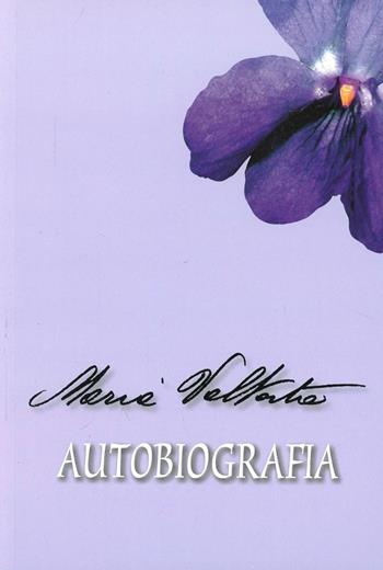 Autobiografia - Maria Valtorta - Libro Centro Editoriale Valtortiano 1997 | Libraccio.it