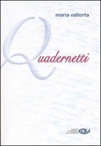 Quadernetti - Maria Valtorta - Libro Centro Editoriale Valtortiano 2006 | Libraccio.it