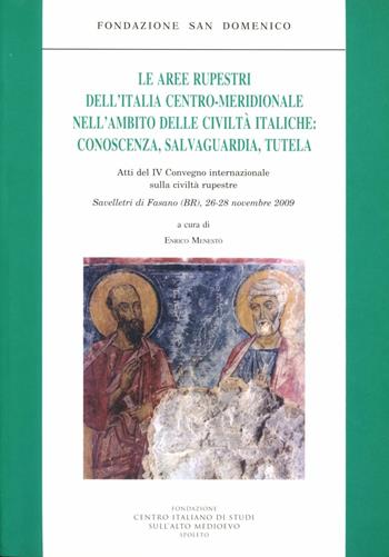 Le aree rupestri dell'Italia centro-meridionale nell'ambito delle civiltà italiche  - Libro Fondazione CISAM 2011, Atti dei Convegni Fondazione S. Domenico | Libraccio.it