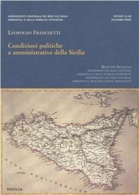 Condizioni politiche e amministrative della Sicilia - Leopoldo Franchetti - Libro Donzelli 1995, Biblioteca | Libraccio.it
