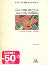 Canzone privata, canzone politica. Musica, poesia e rivolta