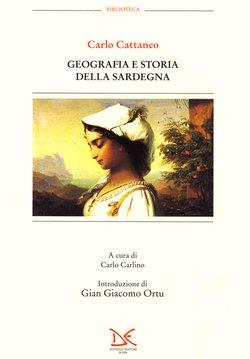 Geografia e storia della Sardegna - Carlo Cattaneo - Libro Donzelli 1996, Biblioteca | Libraccio.it