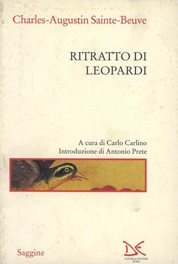 Ritratto di Leopardi - Charles A. Sainte-Beuve - Libro Donzelli 1996, Saggine | Libraccio.it