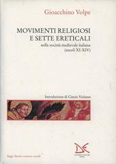 Movimenti religiosi e sette ereticali nella società medievale italiana (sec. XI-XIV)