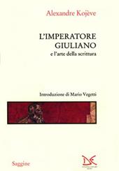 L' imperatore Giuliano e l'arte della scrittura