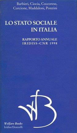 Lo stato sociale in Italia 1998. Rapporto annuale Iridiss-Cnr  - Libro Donzelli 1998, Centauri. Welfare books | Libraccio.it