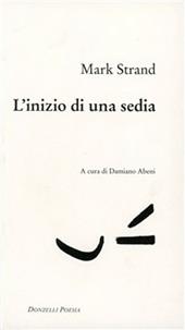 L' inizio di una sedia. Testo inglese a fronte