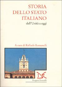 Storia dello Stato italiano dall'Unità a oggi  - Libro Donzelli 2001, Progetti Donzelli | Libraccio.it
