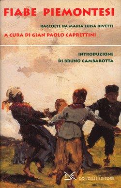 Fiabe piemontesi  - Libro Donzelli 2002, Narrativa | Libraccio.it