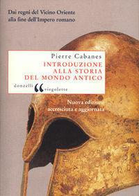 Introduzione alla storia del mondo antico - Pierre Cabanes - Libro Donzelli 2002, Universale | Libraccio.it