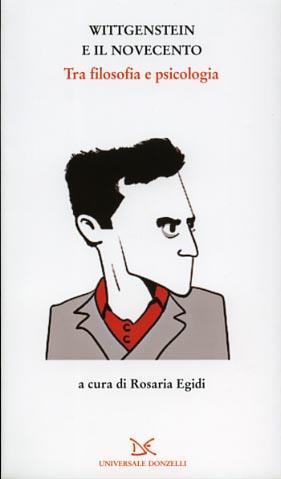 Wittgenstein e il Novecento. Tra filosofia e psicologia  - Libro Donzelli 2002, Universale | Libraccio.it