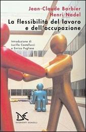 La flessibilità del lavoro e dell'occupazione