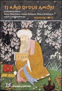 Ti amo di due amori  - Libro Donzelli 2003, Narrativa | Libraccio.it