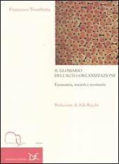 Il glossario dell'auto-organizzazione. Economia, società e territorio