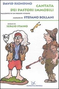 Cantata dei pastori immobili. Racconto di un presepe vivente. Con CD Audio - David Riondino - Libro Donzelli 2004, Narrativa | Libraccio.it