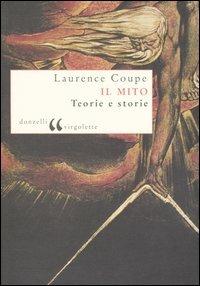Il mito. Teorie e storie - Laurence Coupe - Libro Donzelli 2005, Virgolette | Libraccio.it