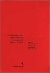 Scuola, intellettuali e identità nazionale nel pensiero di Antonio Gramsci