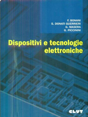 Dispositivi e tecnologie elettroniche  - Libro CLUT 2007 | Libraccio.it
