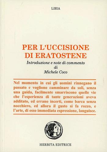 Per l'uccisione di Eratostene - Lisia - Libro Herbita 2000 | Libraccio.it