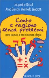 Conto e ragiono senza problemi. Come costruire le basi di numero e logica