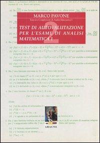 Test di autovalutazione. Esercizi e complementi di analisi matematica 1 - Marco Pavone - Libro Aracne 1993, Collana eserc. e compl. analisi matem. | Libraccio.it