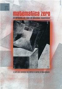 Matematica 0  - Libro Aracne 1991 | Libraccio.it