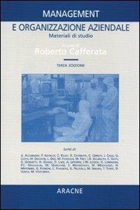 Management e organizzazione aziendale - Roberto Cafferata - Libro Aracne 1999 | Libraccio.it