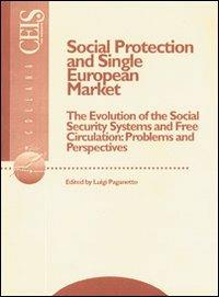 Social protection and single european market - Luigi Paganetto - Libro Aracne 1997, CEIS | Libraccio.it