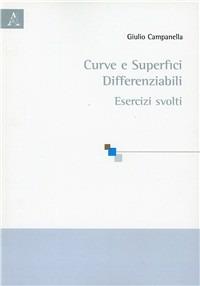 Curve e superfici differenziabili. Esercizi svolti - Giulio Campanella - Libro Aracne 2000 | Libraccio.it