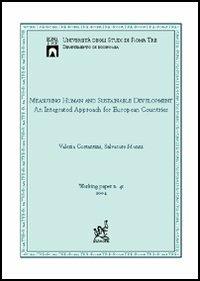 Measuring human and sustenable development: an integrated approach for european countries - Valeria Costantini, Salvatore Monni - Libro Aracne 2004, Dipartimento di economia | Libraccio.it