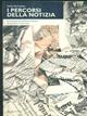 I percorsi della notizia. La stampa quotidiana italiana tra politica e mercato - Carlo Sorrentino - Libro Baskerville 1995, Biblioteca di Scienze della comunicazione | Libraccio.it