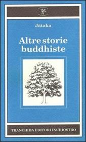 Jataka. Altre storie buddhiste