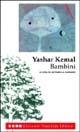 Bambini - Yashar Kemal - Libro Tranchida 1997, Bosco di latte | Libraccio.it