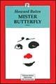 Mister Butterfly - Howard Buten - Libro Tranchida 1997, Letture inTasca | Libraccio.it