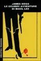 Le celebri avventure di Basil Lee - James Hogg - Libro Tranchida 1997, Le piramidi | Libraccio.it