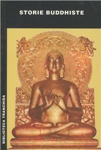 Jataka. Storie buddhiste - Jataka - Libro Tranchida 1999, Biblioteca Tranchida | Libraccio.it