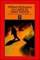 Le carte di Tony Veitch - William McIlvanney - Libro Tranchida 2000, Le piramidi | Libraccio.it