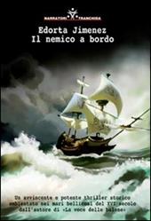 Il nemico a bordo