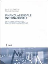 Finanza aziendale internazionale. La gestione finanziaria dell'impresa multinazionale