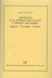 Erodoto e la storia dell'alto e medio arcaismo. Sparta, Tessaglia, Cirene