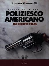 Poliziesco americano in 100 film