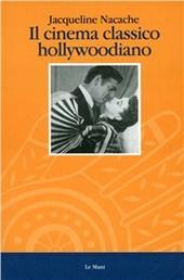 Il cinema classico hollywoodiano