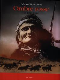 Ombre rosse - Edward Buscombe - Libro Le Mani-Microart'S 2014, Cinema. Film | Libraccio.it
