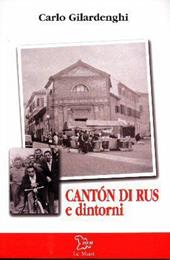 Cantón di Rus e dintorni