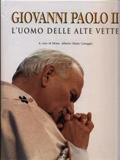 Giovanni Paolo II. L'uomo delle alte vette